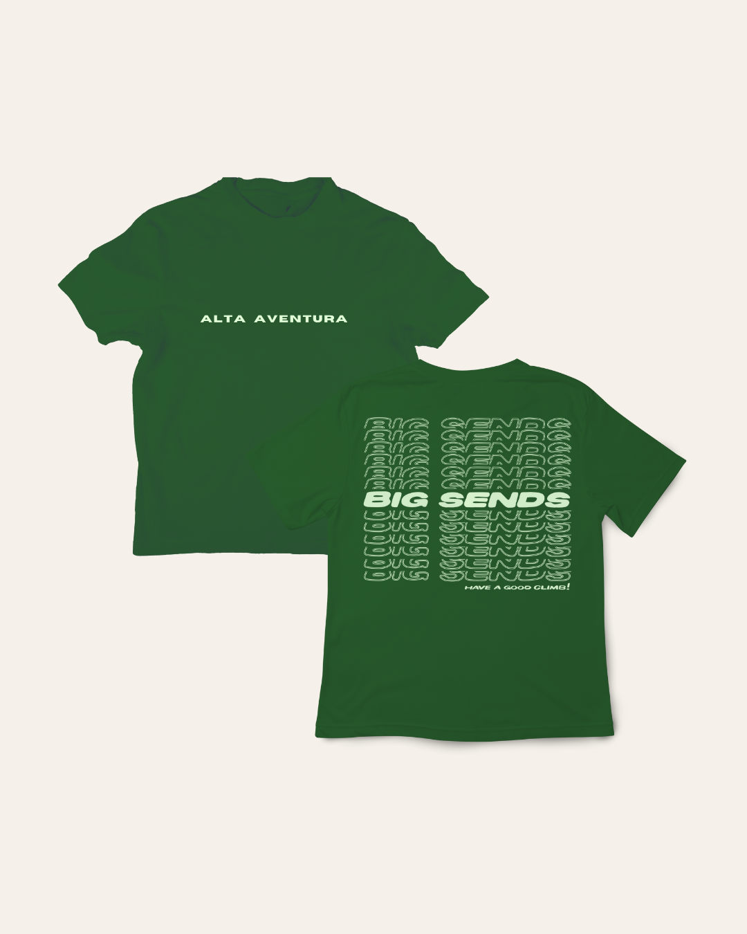 Big Sends Tee - Forest Green